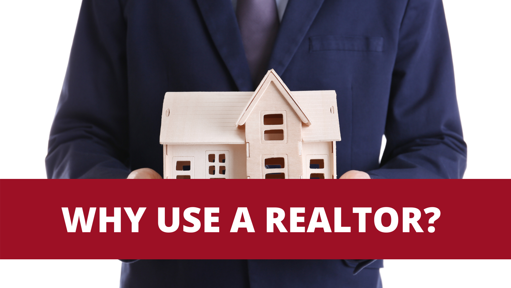 Why Use a Realtor to Sell Your Home?