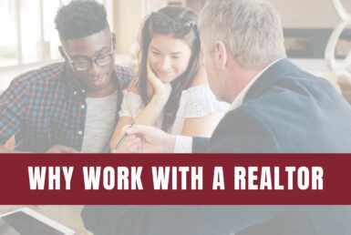Why Work With a Real Estate Agent
